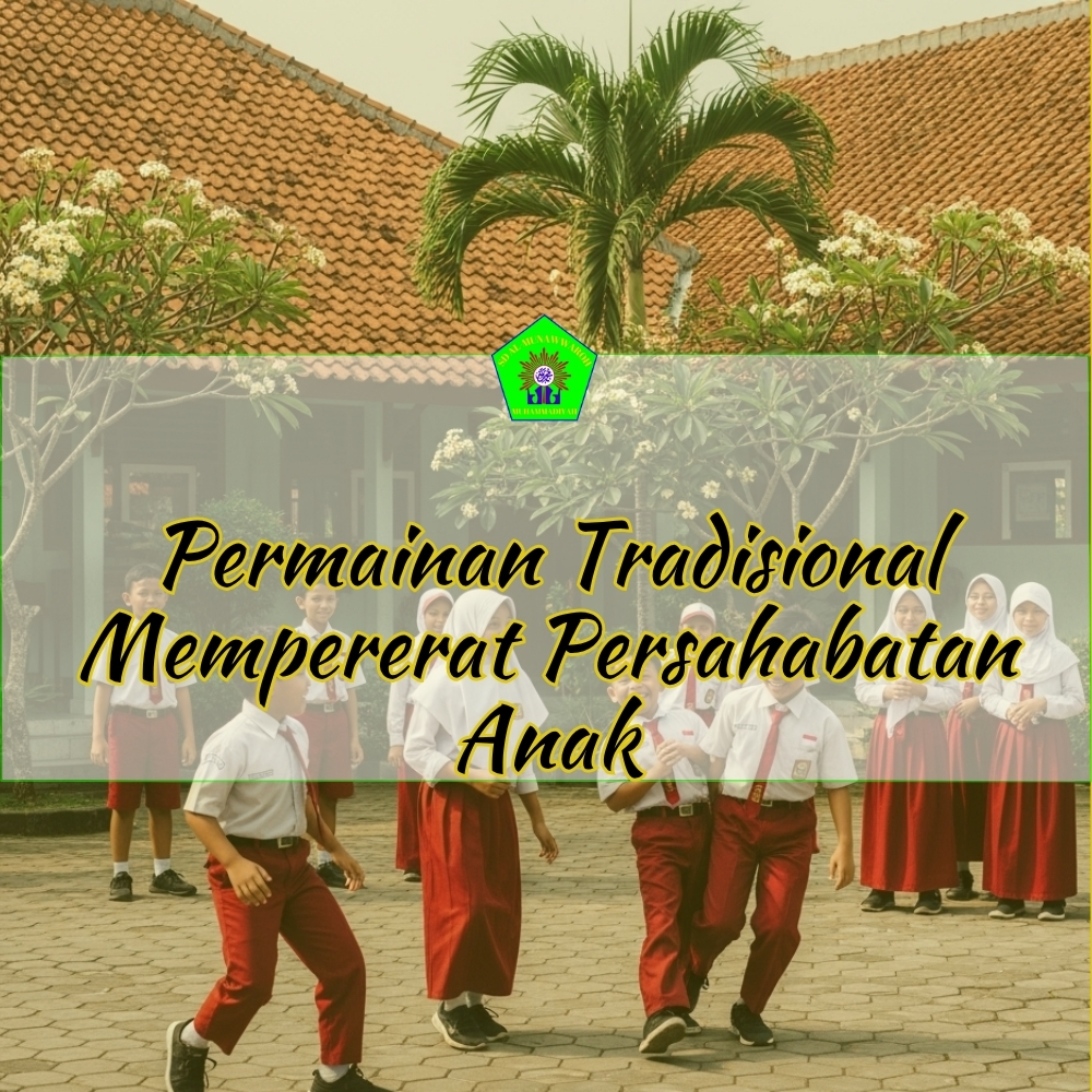 Permainan Tradisional Mempererat Persahabatan Anak Javabetsport