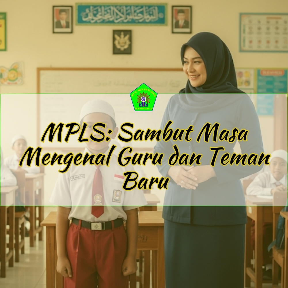 MPLS: Sambut Masa Mengenal Guru dan Teman Baru Javabetsport